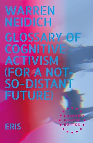 Glossary of Cognitive Activism – For a Not so Distant Future