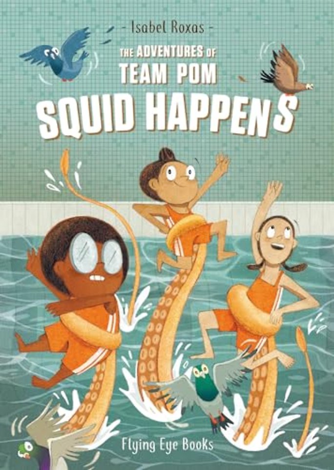 The Adventures of Team Pom: Squid Happens