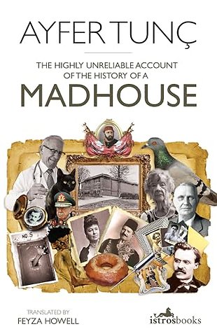 The Highly Unreliable Account of the History of a Madhouse