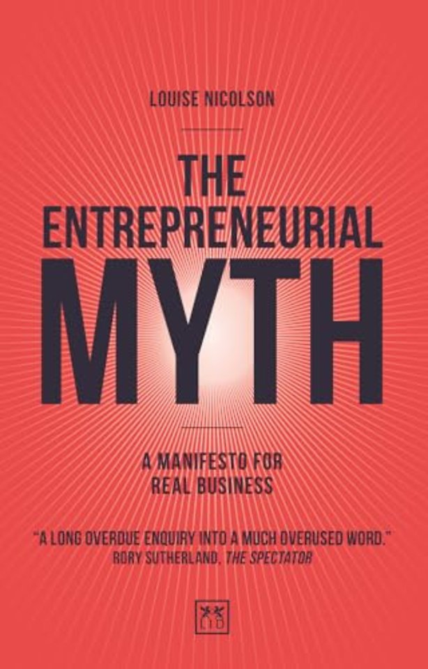 The Entrepreneurial Myth