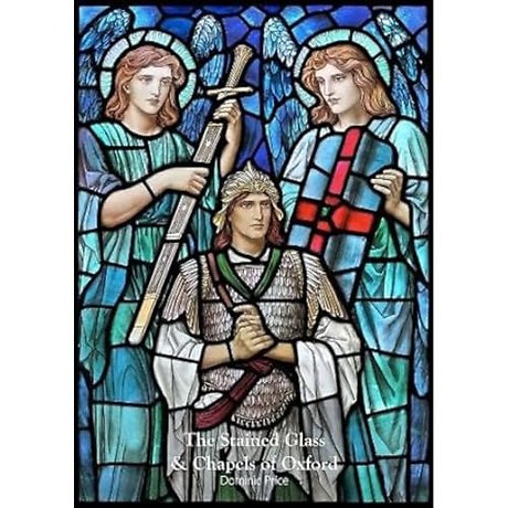 The Stained Glass & Chapels of Oxford