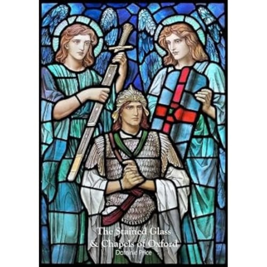 The Stained Glass & Chapels of Oxford