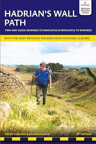Hadrian's Wall Path Trailblazer Walking Guide