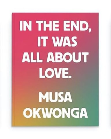 In The End, It Was All About Love