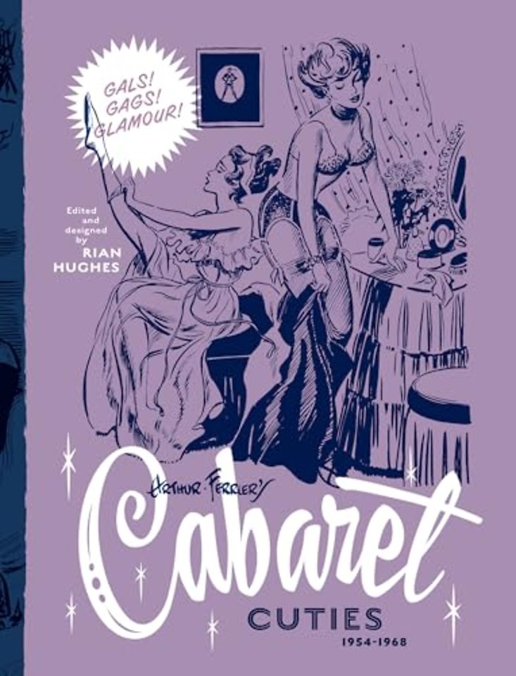 Arthur Ferrier's Cabaret Cuties 1954-1968