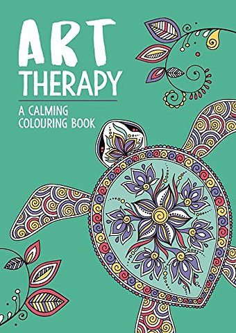 Art Therapy: A Calming Colouring and Doodle Book for Adults