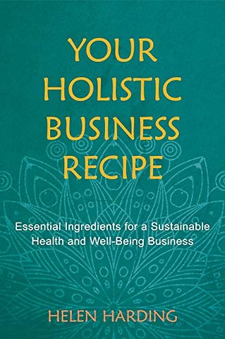 Your Holistic Business Recipe