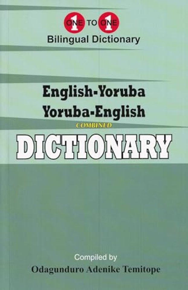 English-Yoruba & Yoruba-English One-to-One Dictionary