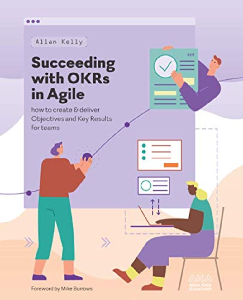 Succeeding with OKRs in Agile