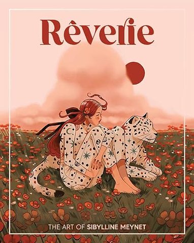 Reverie: The Art of Sibylline Meynet