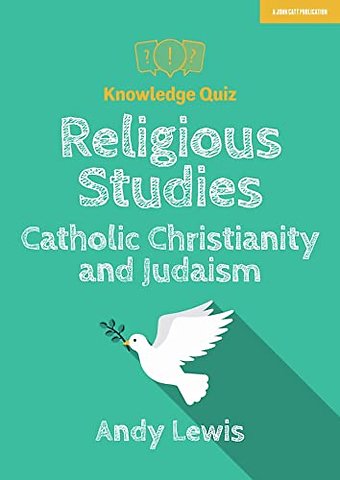 Knowledge Quiz: Religious Studies – Catholic Christianity and Judaism