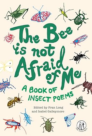 The Bee Is Not Afraid Of Me