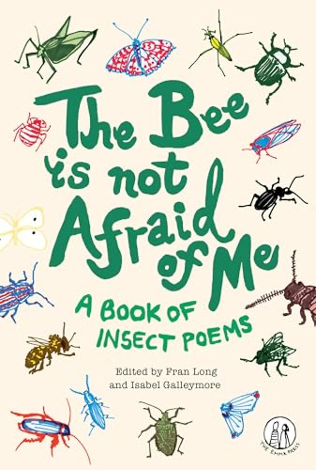 The Bee Is Not Afraid Of Me