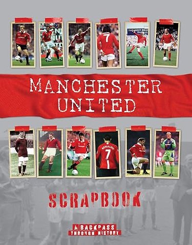 Manchester United Scrapbook