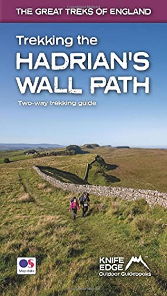 Trekking the Hadrian's Wall Path (2024 Updated Version): National Trail Guidebook with OS 1:25k maps