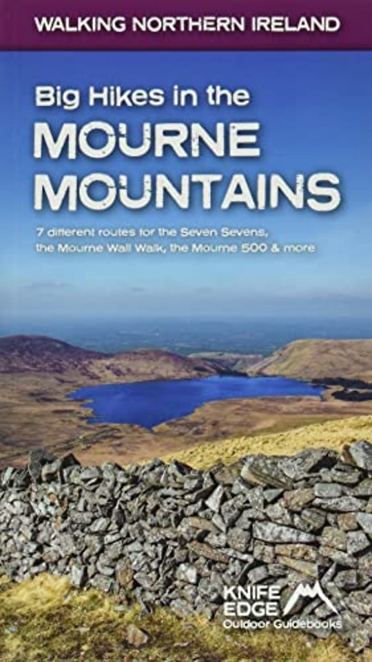 Big Hikes in the Mourne Mountains