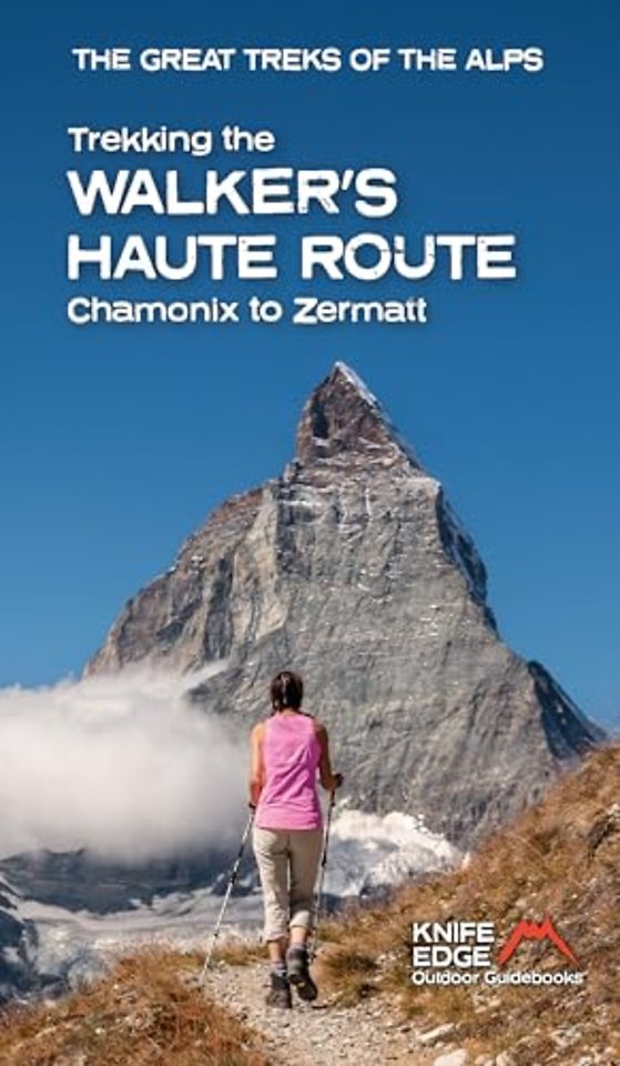 Trekking the Walker's Haute Route