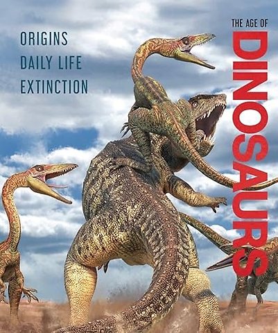 The Age of Dinosaurs