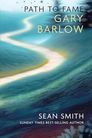 PATH TO FAME: GARY BARLOW