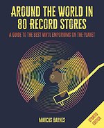 Around the World in 80 Record Stores: Updated edition