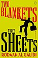 Two Blankets, Three Sheets Two Blankets, Three Sheets