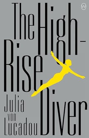 The High-Rise Diver
