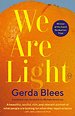 We Are Light We Are Light