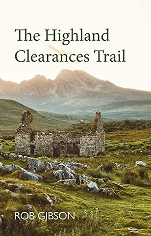 The Highland Clearances Trail