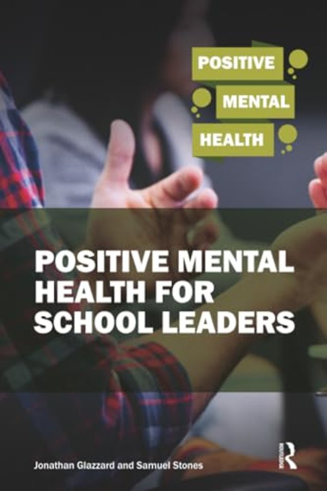 Positive Mental Health for School Leaders