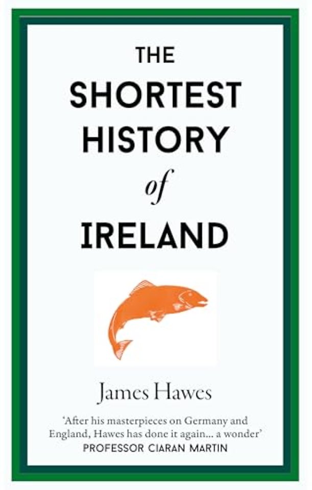 The Shortest History of Ireland