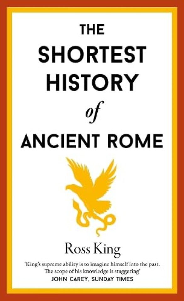 The Shortest History of Ancient Rome