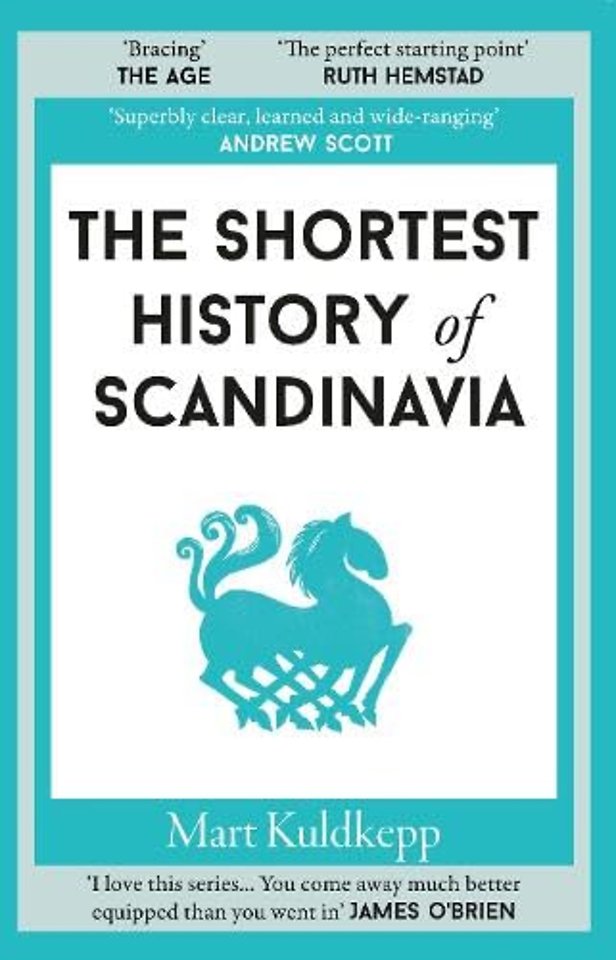 The Shortest History of Scandinavia