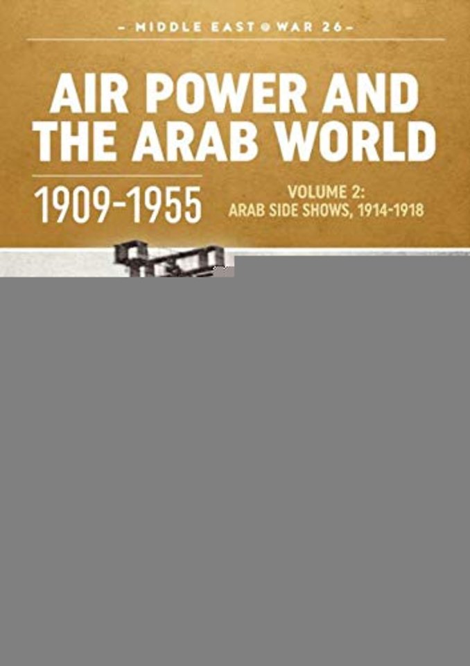Air Power and the Arab World 1909-1955