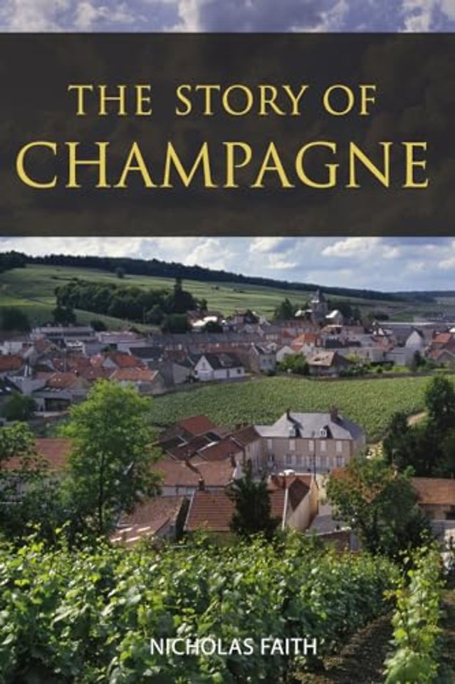 The Story of Champagne