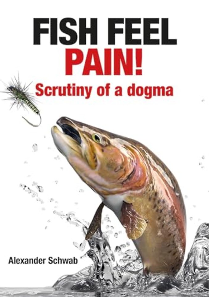 Fish Feel Pain!