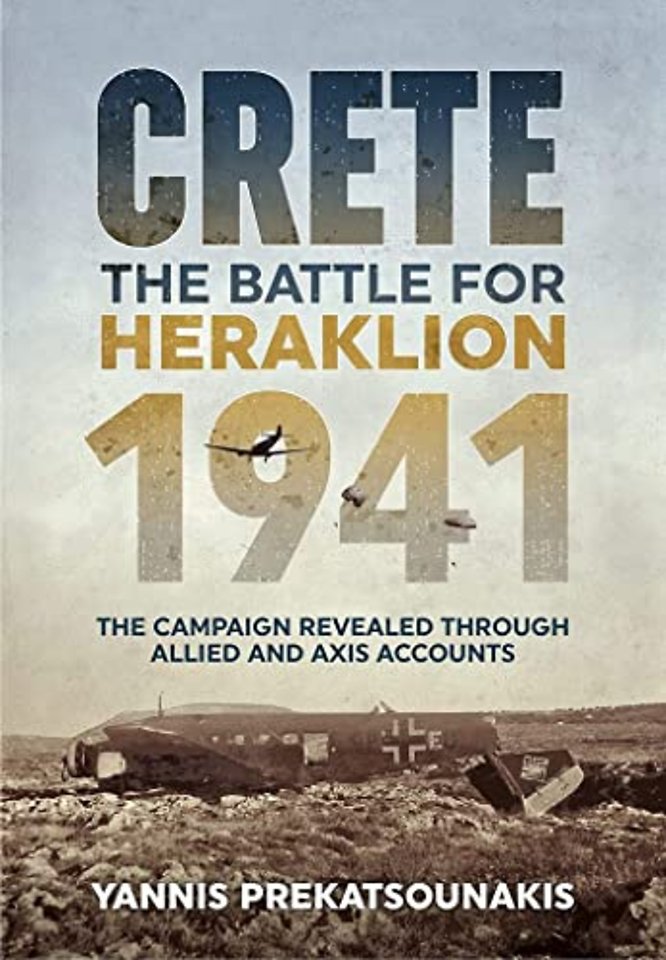 The Battle for Heraklion Crete 1941