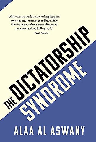 The Dictatorship Syndrome