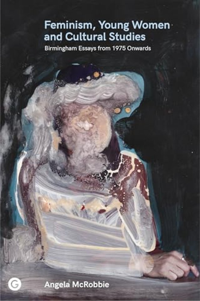 Feminism, Young Women, and Cultural Studies