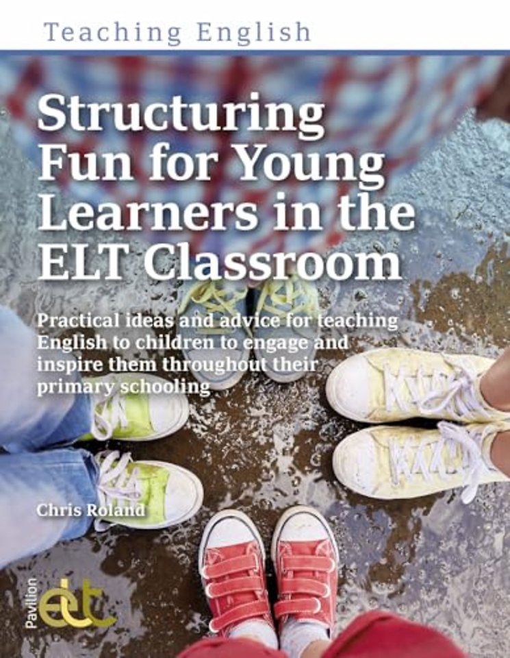 Structuring Fun for Young Learners in the ELT Classroom