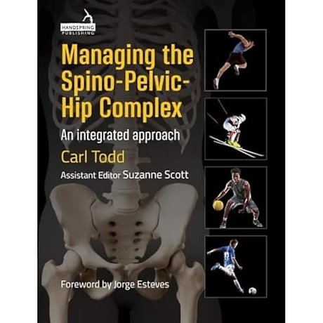 Managing the Spino-Pelvic-Hip Complex
