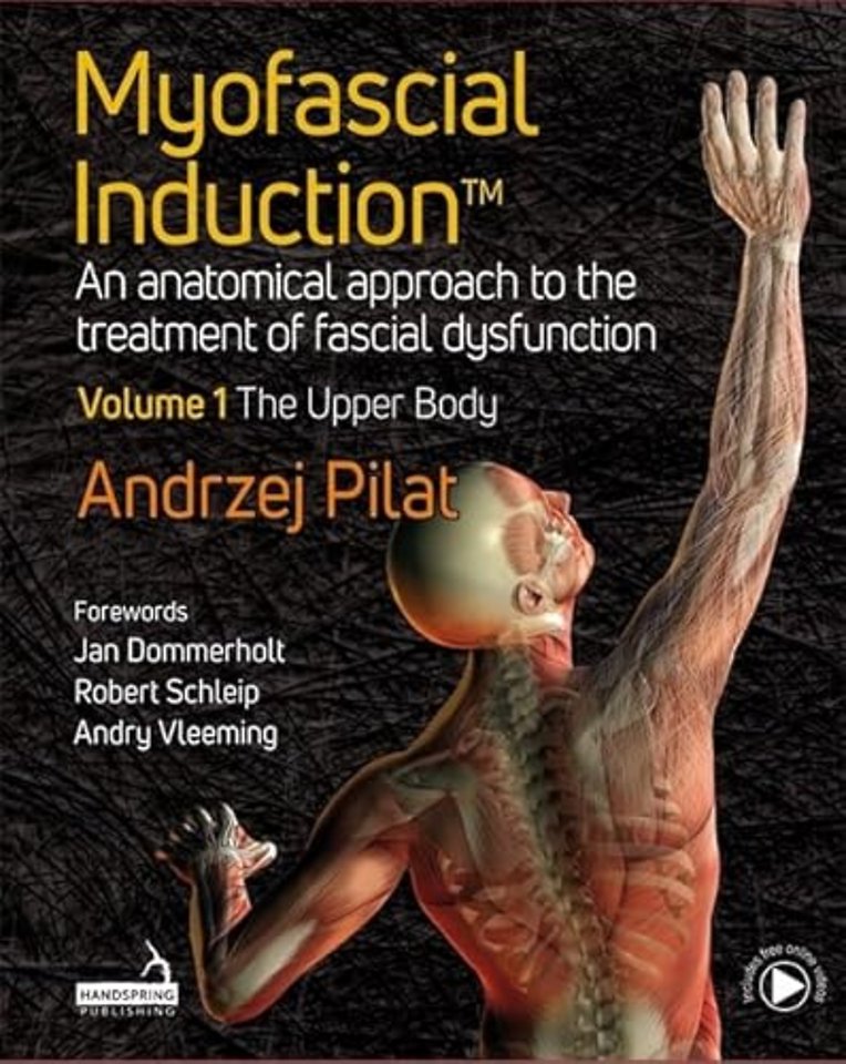 Myofascial Induction™ Volume 1: The Upper Body