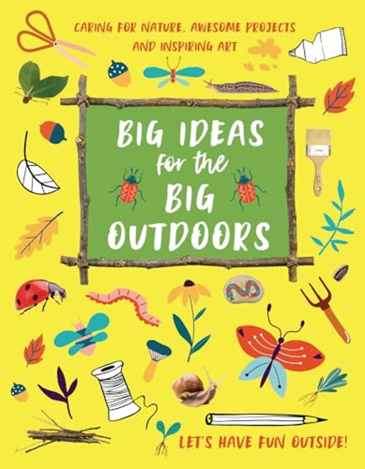 Big Ideas for the Big Outdoors