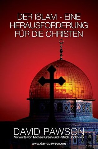 Der Islam - Eine Herausforderung Fur Die Christen