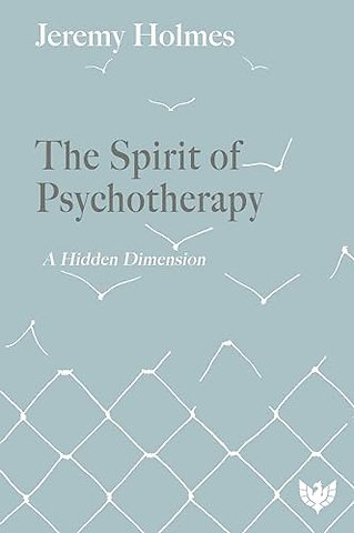 The Spirit of Psychotherapy
