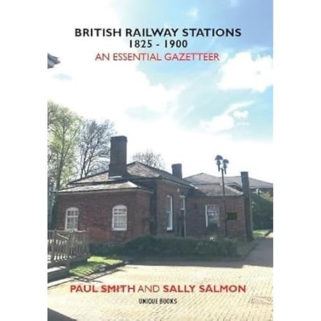 BRITISH RAILWAY STATIONS 1825-1900