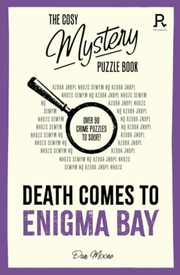 The Cosy Mystery Puzzle Book - Death Comes To Enigma Bay