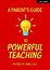 A Parent's Guide to Powerful Teaching
