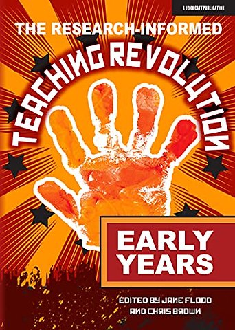 The Research-informed Teaching Revolution - Early Years