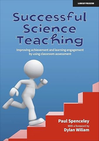 Successful Science Teaching: Improving achievement and learning engagement by using classroom assessment
