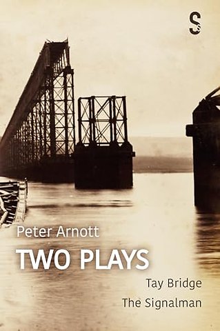 Peter Arnott: Two Plays